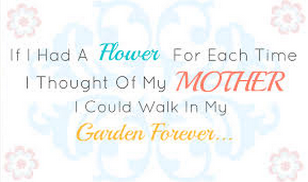Famous Mothers Day Quotes